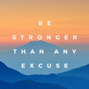 be-stronger-than-any-excuse